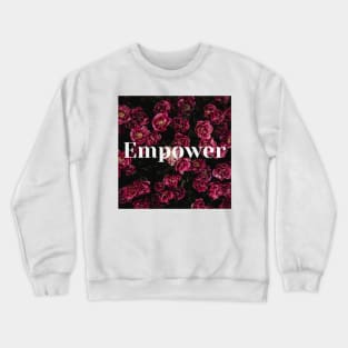 Empower Flower Crewneck Sweatshirt